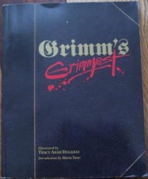 Seller image for Grimm's Grimmest for sale by Wordbank Books
