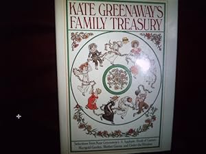Immagine del venditore per Kate Greenaway's Family Treasury. Selections from Kate Greenaway's A Applepie, Book of Games, Marigold Garden, Mother Goose, and Under the Window. venduto da BookMine