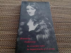 Imagen del vendedor de Rosario Cabrera: la creacin entre la impaciencia y el olvido. a la venta por Librera "Franz Kafka" Mxico.