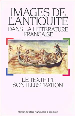 Images de l'Antiquité dans la littérature française : le texte et son illustration