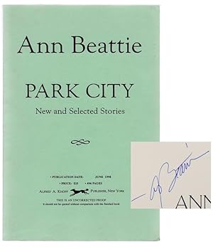 Seller image for Park City: New and Selected Stories (Signed Uncorrected Proof) for sale by Jeff Hirsch Books, ABAA