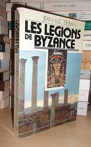 Seller image for LES LEGIONS DE BYZANCE for sale by Planet's books