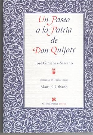 Imagen del vendedor de Un Paseo a la patria de Don Quijote a la venta por Librera Torres-Espinosa