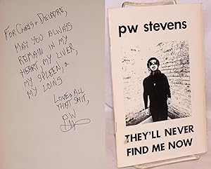 They'll Never Find Me Now [inscribed & signed]
