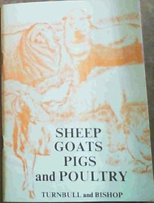 Sheep, Goats, Pigs and Poultry