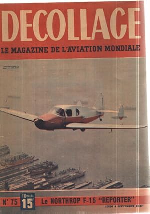 Decollage / le magazine de l'aviation mondiale n° 75/ le northrop F-15 "reporter "