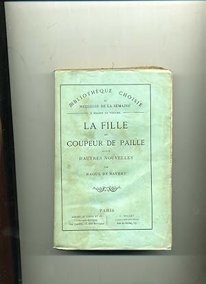 Seller image for LA FILLE DU COUPEUR DE PAILLE suivie D'AUTRES NOUVELLES for sale by Librairie CLERC