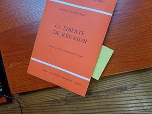Immagine del venditore per La libert� de r�union: �tude de droit constitutionnel suisse venduto da suspiratio - online b�cherstube lic.phil h.b.