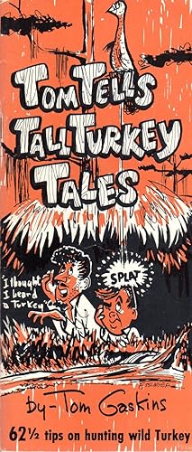 Tom Tells Tall Turkey Tales