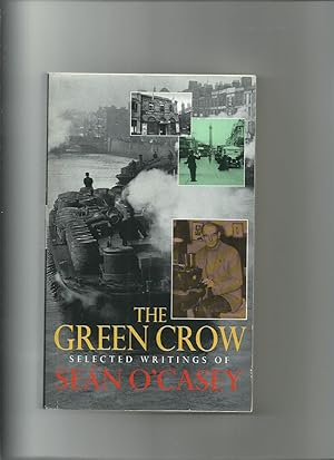 The Green Crow: Selected Writings