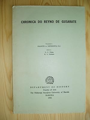 Seller image for Chronica geral dos sucessos do Reyno de Gusarate a qm. chamao Cambaya/ General Chronicle of the Events in the Kingdom of Gujarat for sale by Expatriate Bookshop of Denmark