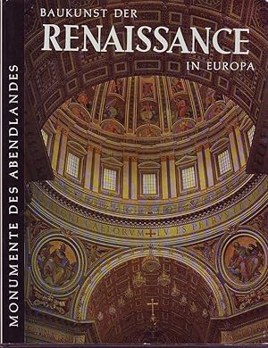 Monumente des Abendlandes: Baukunst der Renaissance in Europa