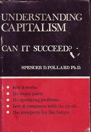 Understanding Capitalism: Can it Succeed?