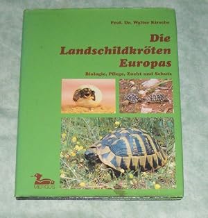 Bild des Verkufers fr Die Landschildkrten Europas. Biologie, Pflege, Zucht und Schutz. zum Verkauf von Antiquariat  Lwenstein