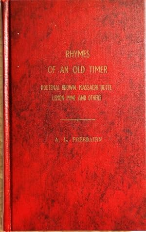 Seller image for Rhymes of an Old Timer Kootenai Brown, Massacre Butte, Lemon Mine, and Others for sale by Howell Books