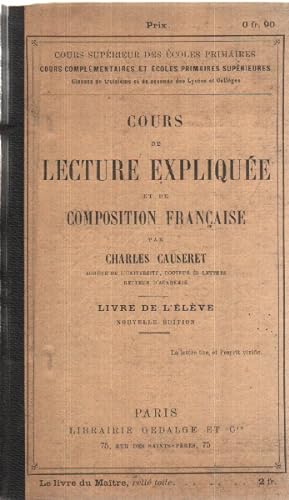 Courqs de lecture expliquée et de composition française/ livre de l'eleve