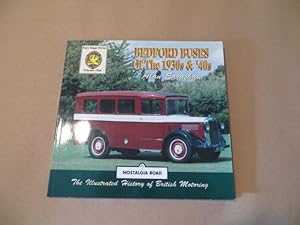 Seller image for BEDFORD BUSES OF THE 1930s & '40s NOSTALGIA ROAD the Illustrated History of British Motoring. FAIR STAGE SERIES VOLUME 1 for sale by Parrott Books