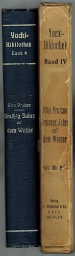 Seller image for Dreiig Jahre auf dem Wasser. Aus den Logbchern und den Studien-Mappen. Mit 85 Federzeichnungen, 30 Vollbildern und zwei Kartenskizzen. [= Yacht-Bibliothek Band IV]. for sale by Antiquariat Fluck