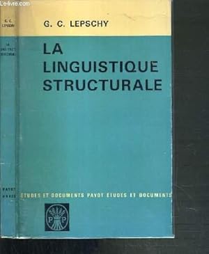 Bild des Verkufers fr LA LINGUISTIQUE STRUCTURALE / ETUDES ET DOCUMENTS PAYOT zum Verkauf von Le-Livre