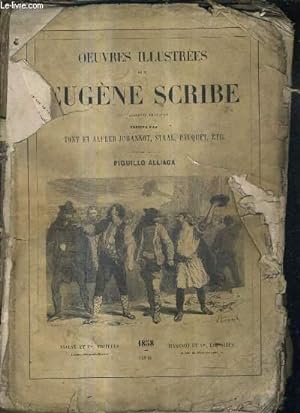 Imagen del vendedor de OEUVRES ILLUSTREES DE M.EUGENE SCRIBE - PIQUILLO ALLIAGE. a la venta por Le-Livre