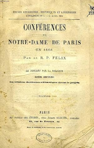 Bild des Verkufers fr CONFERENCES DE NOTRE-DAME DE PARIS EN 1868, LE PROGRES DE LA RELIGION, 6e CONFERENCE, LES RELIGIONS CHRETIENNES SCHISMATIQUES DEVANT LE PROGRES zum Verkauf von Le-Livre