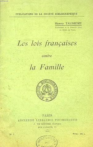 Seller image for LES LOIS FRANCAISES CONTRE LA FAMILLE for sale by Le-Livre