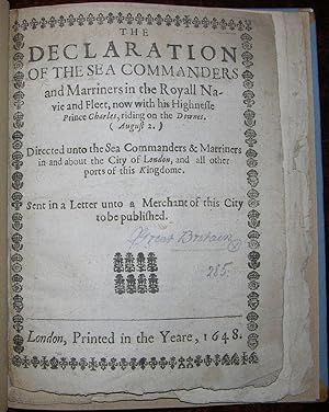 The Declaration of the Sea Commanders and Marriners in the Royall Navie and Fleet