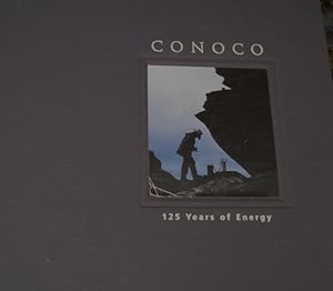 Seller image for Conoco: 125 years of energy for sale by Hill Country Books