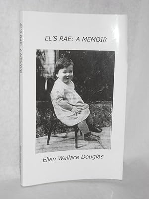 Bild des Verkufers fr El's Rae: A Memoir. SIGNED by author zum Verkauf von Gil's Book Loft