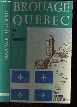 Seller image for Brouage qubec, foi de pionniers for sale by JLG_livres anciens et modernes