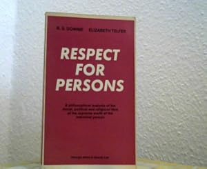 Bild des Verkufers fr Respect for Persons. A philosophical analysis of the moral, political and religious idea of the supreme worth of the individual person. zum Verkauf von Antiquariat Michael Solder