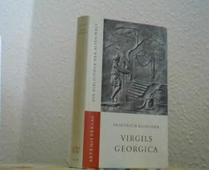 Virgils Georgica. (Die Bibliothek der Alten Welt. Reihe Forschung und Deutung)