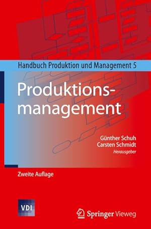 Bild des Verkufers fr Produktionsmanagement : Handbuch Produktion und Management 5 zum Verkauf von AHA-BUCH GmbH