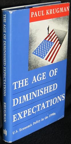 The Age of Diminished Expectations: U.S. Economic Policy in the 1990s