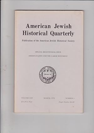 Bild des Verkufers fr American Jewish Historical Quarterly. Publication of the American Jewish Historical Society Volume LXV, March 1976, Number 3 zum Verkauf von Meir Turner