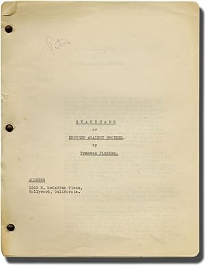 Stagehand, or Brother Against Brother (Original screenplay for an unproduced film)
