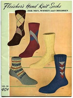 Fleisher's Hand Knit Socks for Men, Women and Children Vol. 86