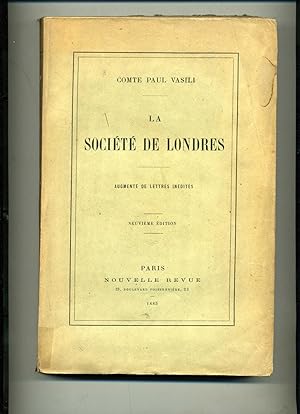 Seller image for LA SOCIETE DE LONDRES . AUGMENTE DE LETTRES INEDITES . Neuvime dition for sale by Librairie CLERC