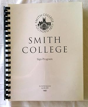 Smith College Sign Program. 