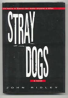 Imagen del vendedor de STRAY DOGS a la venta por REVERE BOOKS, abaa/ilab & ioba