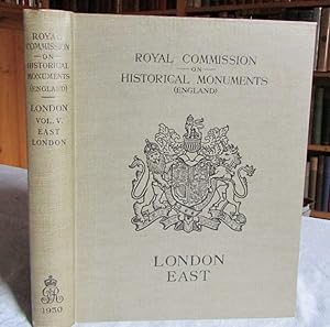 An Inventory of the Historical Monuments in London Vol 5 East London