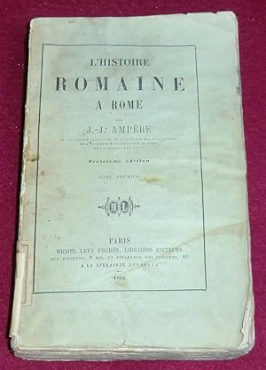 Seller image for L'HISTOIRE ROMAINE A ROME - Tome I for sale by LE BOUQUINISTE