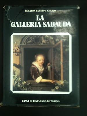 Seller image for La Galleria Sabauda for sale by Cooperativa Sociale Insieme