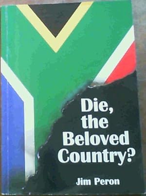 Seller image for Die, the Beloved Country? for sale by Chapter 1