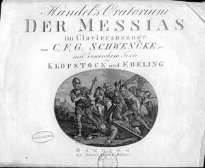 [HWV 56] Händel`s Oratorium Der Messias. im Clavierauszuge von C,F,G, Schwencke mit deutschem Tex...
