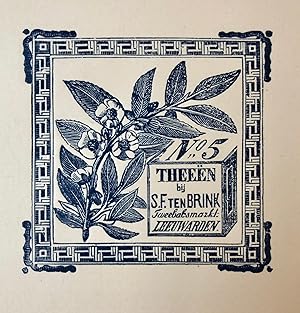 [Woodcut BRINK, TEN; LEEUWARDEN] Afdruk van een houtblok met merk en de tekst `Theeën bij S.F. te...