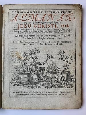 [Almanac, 1816] Van Zwaamens en Thomsons Almanak voor 1816, Rotterdam [1815], 4°, 32 pag. gedrukt...