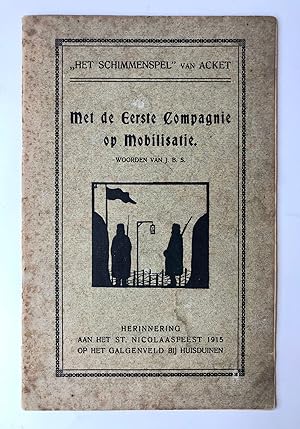 [Shadow play, 1916] Brochure 'Het schimmenspel van Acket. Met de eerste compagnie op mobilisatie....