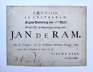 [Printed publication, funeral, 1749] Invitation for the funeral of Jan de Ram. Nieuwe Kerk Amster...