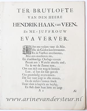 Ter bruylofte van den Heere Hendrik Haak van veen en Juffrouw Eva Verver, in den echt verknogt op...